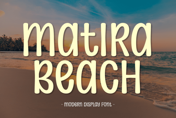 Matira Beach: The Hand-Drawn Font Bridging Playful Charm and Professional Polish